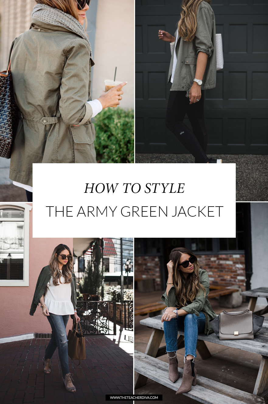 5 Ways to Style Your Army Green Jacket | The Teacher Diva: a Dallas Fashion  Blog featuring Beauty & Lifestyle