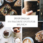 My Top Picks for Brunch in Dallas