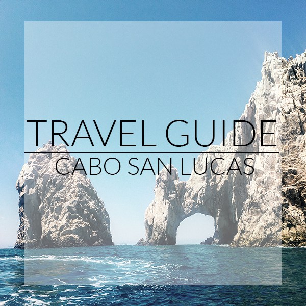 CABO TRAVEL-GUIDE