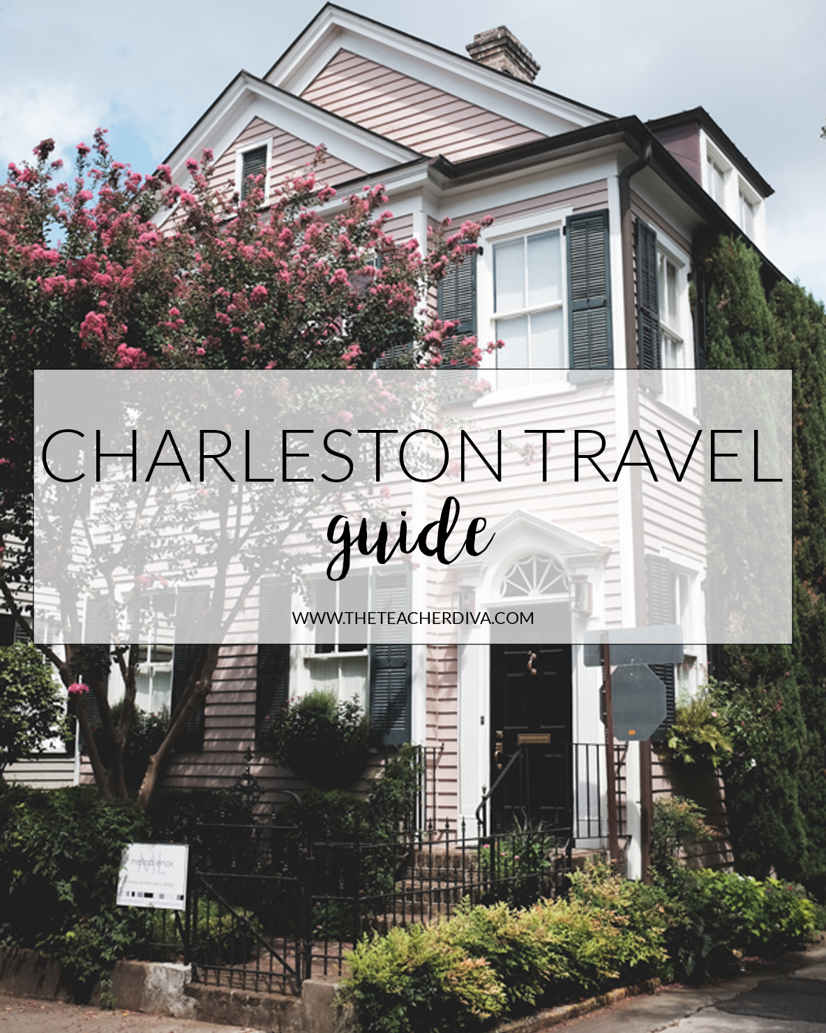 CHARLESTON TRAVEL GUIDE