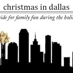 Holiday Events in Dallas 