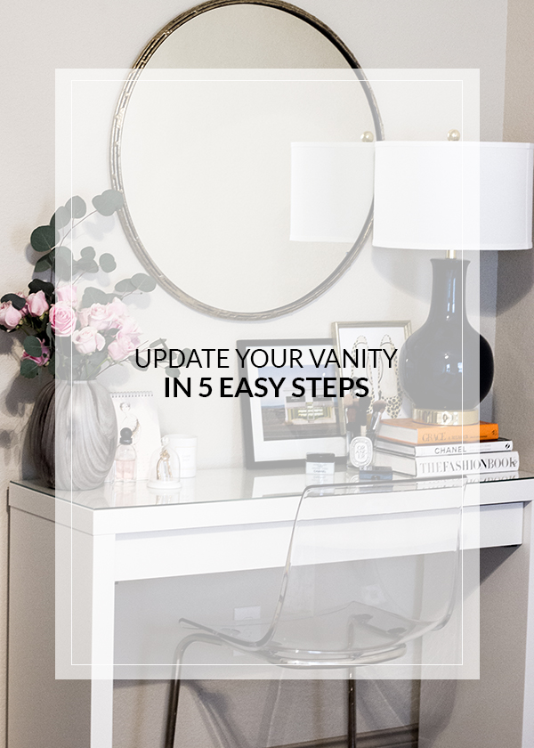 HOW TO STYLE YOUR VANITY