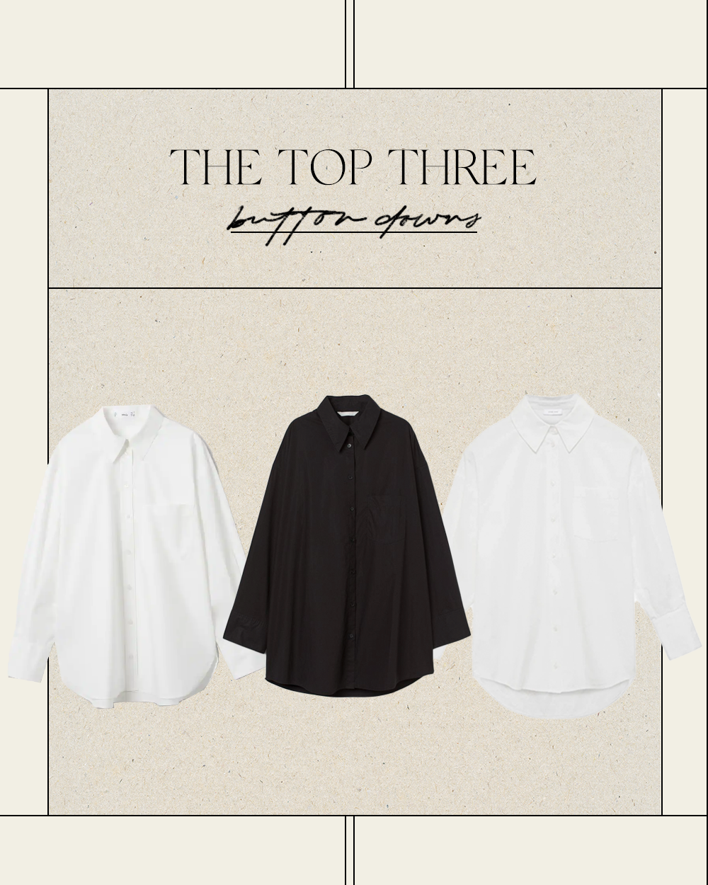 TOP 3 // BUTTON DOWNS EDITION