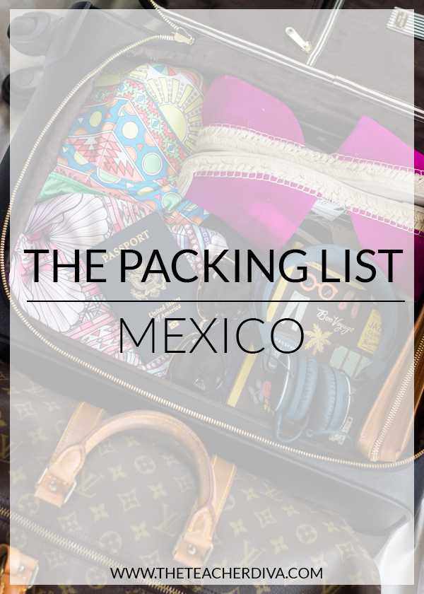 The Packing List | Mexico