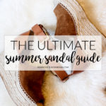 The Ultimate Summer Sandal Guide