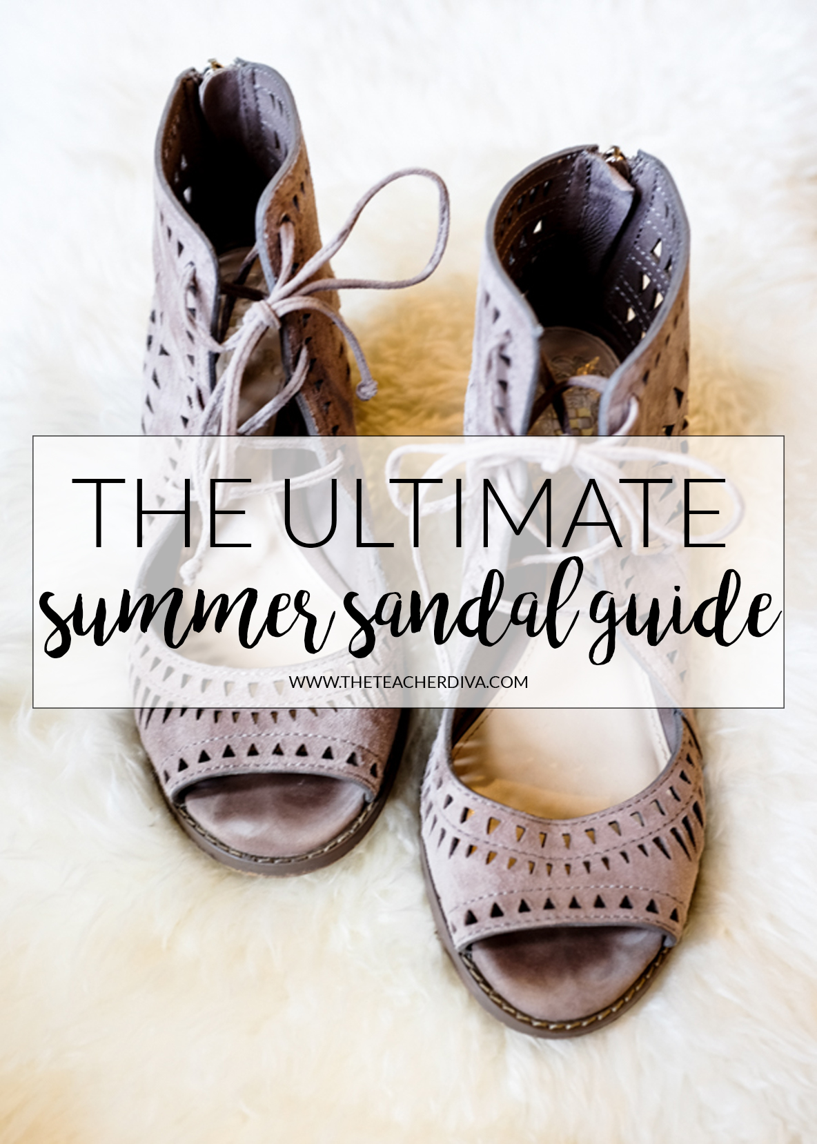 The Ultimate Summer Sandal Guide The Teacher Diva