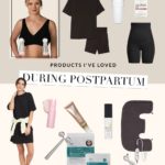 12 Products I’ve Loved During Postpartum