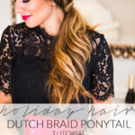 Dutch Braid Ponytail Tutorial + Giveaway