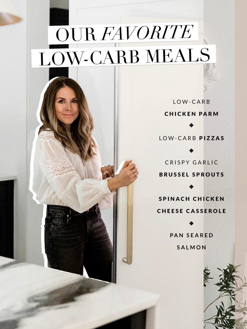 Our Favorite Low-Carb Meals